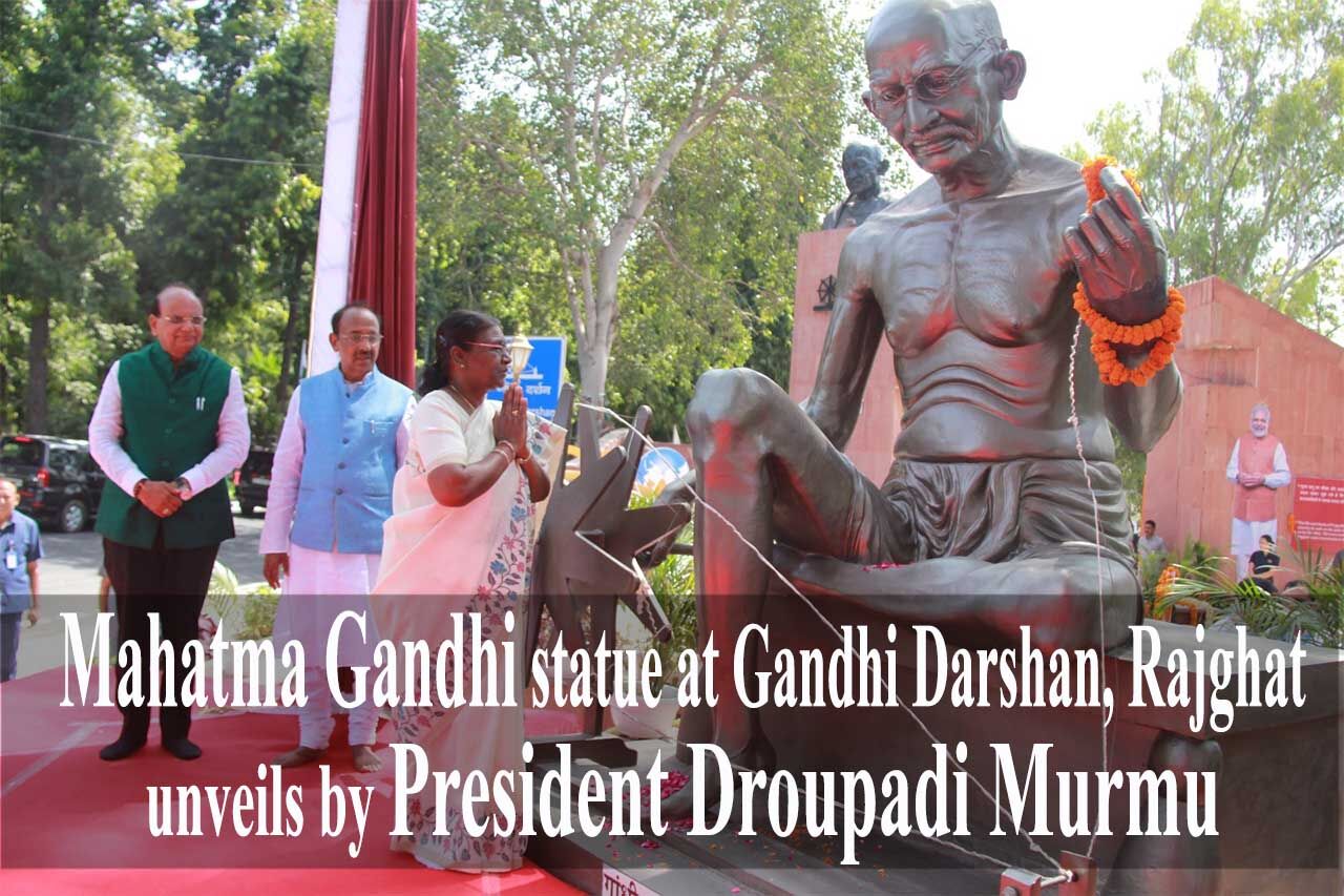 राष्ट्रपति मुर्मू द्वारा महात्मा गाँधी की 12-फीट ऊंची प्रतिमा का अनावरण
